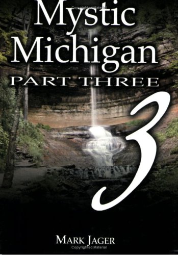 Imagen de archivo de Mystic Michigan: Vol. 3 a la venta por ThriftBooks-Atlanta