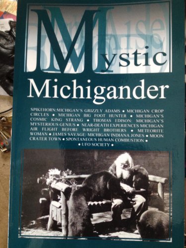 Imagen de archivo de Mystic Michiganders (Tales of the Supernatural) a la venta por SecondSale
