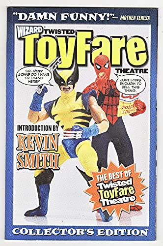 The Best of Twisted ToyFare Theatre Vol. 1