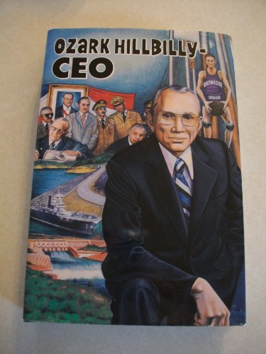 Beispielbild fr Ozark hillbilly, CEO: An autobiography zum Verkauf von Ergodebooks