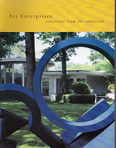 Imagen de archivo de Art Enterprises : Selections From the Collection a la venta por Half Price Books Inc.