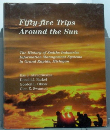 Beispielbild fr Fifty-Five (55) Trips Around the Sun: The history of Smiths Industries Information Management System zum Verkauf von SecondSale