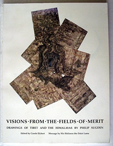 Stock image for Visions From The Fields Of Merit; Drawings of Tibet and the Himalayas for sale by SecondSale