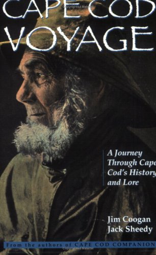 9780967259628: Title: Cape Cod Voyage A Journey Through Cape Cods Histor