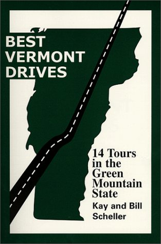 Stock image for Best Vermont Drives (Best Drives Series) for sale by SatelliteBooks