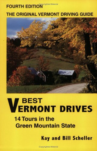 Stock image for Best Vermont Drives, Fourth Edition for sale by ThriftBooks-Atlanta