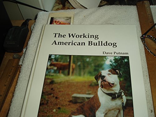 Stock image for The Working American Bulldog for sale by HPB-Red