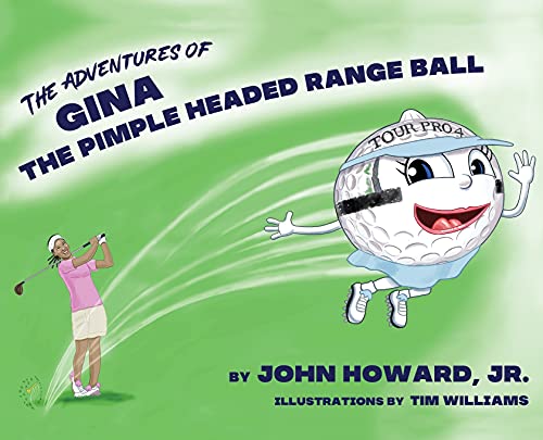 Stock image for The Adventures of Gina The Pimple Headed Range Ball for sale by PBShop.store US