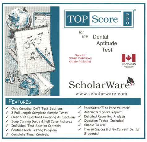 9780967275710: Canadian Dental Aptitude Example Tests & Soap Carving Guide : TopScore Pro for the Canadian DAT