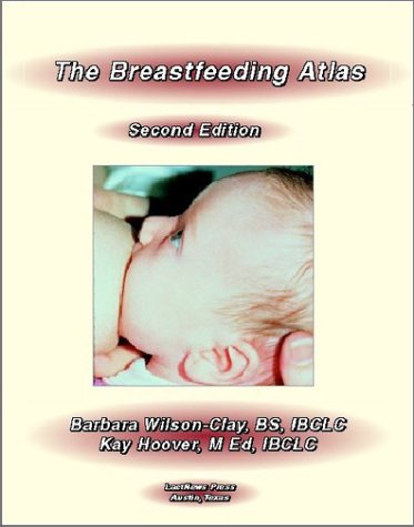 Imagen de archivo de The Breastfeeding Atlas a la venta por Reliant Bookstore