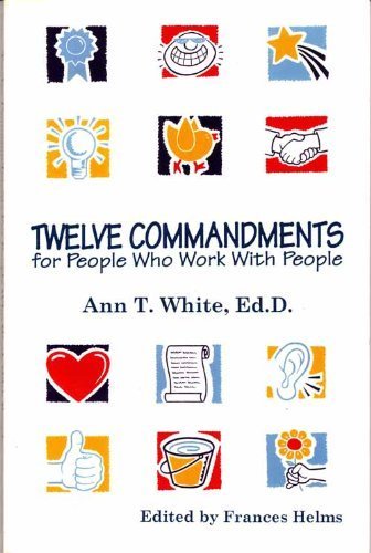 Beispielbild fr Twelve commandments for people who work with people zum Verkauf von Your Online Bookstore