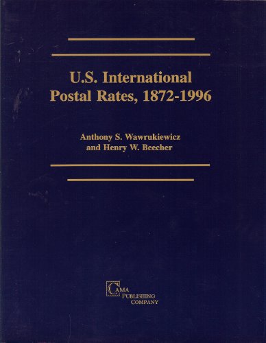 9780967278216: U. S. International Postal Rates 1872-1996