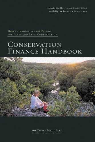 Stock image for Conservation Finance Handbook : How Communities Are Paying for Parks and Land Conservation for sale by Better World Books
