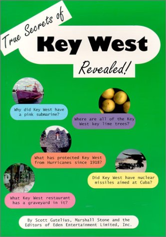 Stock image for True Secrets of Key West Revealed! for sale by Wonder Book
