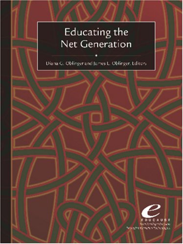 Educating the Net Generation