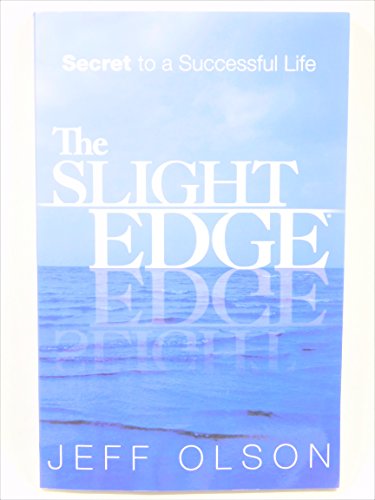 Beispielbild fr The Slight Edge: Secret to a Successful Life zum Verkauf von SecondSale