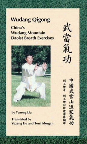 9780967288901: Wudang Qigong: China's Wudang Mountain Daoist Breath Exercises