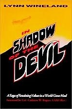 9780967290713: In Shadow of the Devil: A Saga of Retaining Values in a World Gone Mad