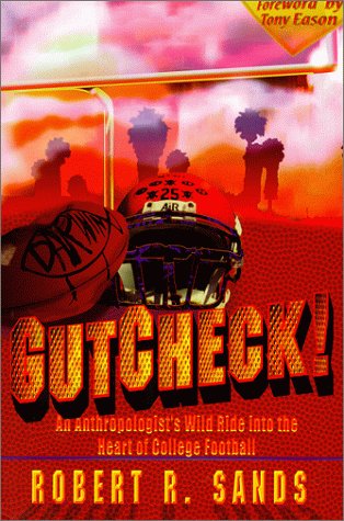 Imagen de archivo de Gutcheck!: An Anthropologist's Wild Ride Into the Heart of College Football a la venta por ThriftBooks-Dallas