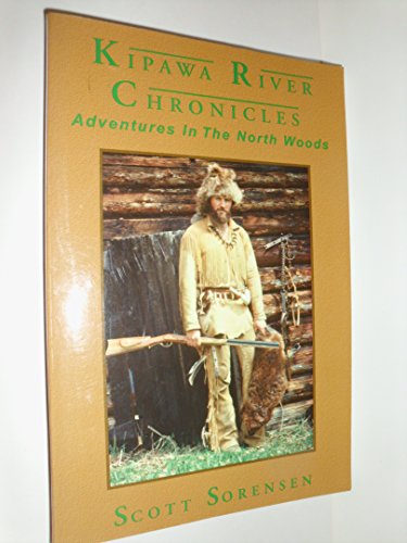 Stock image for Kipawa River Chronicles for sale by Jenson Books Inc