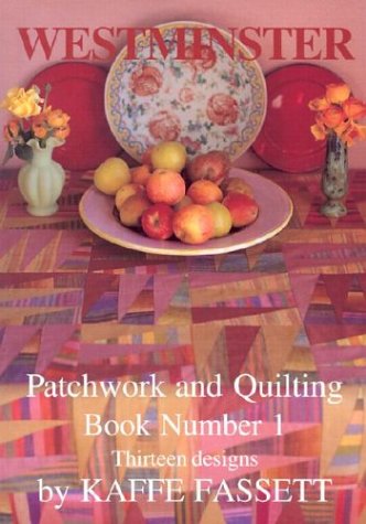 Stock image for Westminster Patchwork and Quilting Book Number 1: Thirteen Designs for sale by Goodwill of Colorado