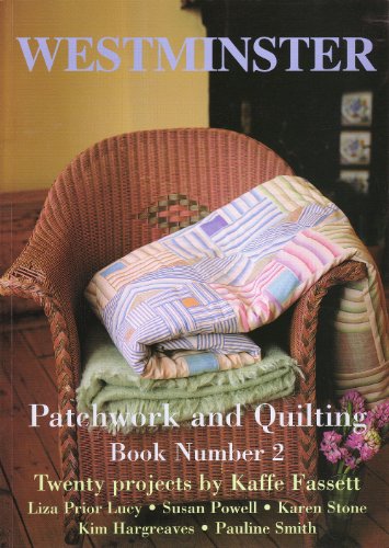 Imagen de archivo de Westminster Patchwork and Quilting Book Number 2 Twenty projects a la venta por Reliant Bookstore