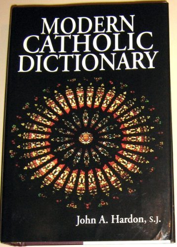 9780967298917: Modern Catholic Dictionary