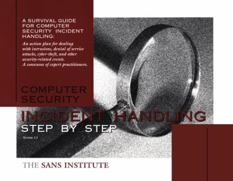Computer Security Incident Handling Step by Step (9780967299211) by Northcutt, Stephen