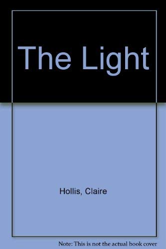 The Light (9780967312224) by Hollis, Claire