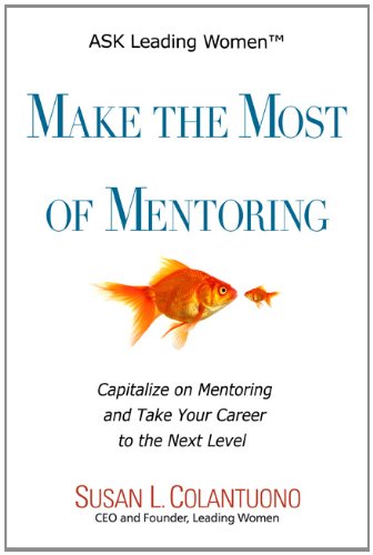 Imagen de archivo de Make the Most of Mentoring a la venta por SecondSale