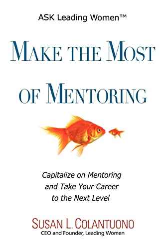 Stock image for Make the Most of Mentoring for sale by SecondSale