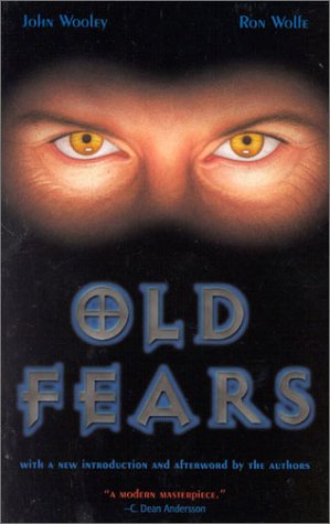 Old Fears (9780967313115) by Wolfe, Ron; Wooley, John