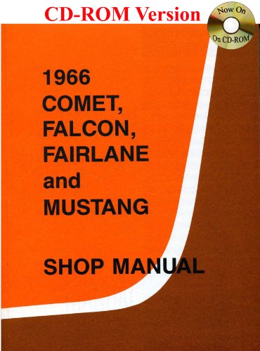 1966 Comet, Falcon, Fairlane and Mustang Shop Manual (9780967321134) by Ford Motor Company