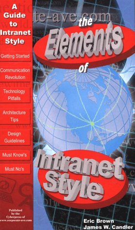 The Elements of Intranet Style (9780967322902) by Brown, Eric