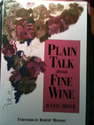 Beispielbild fr Plain Talk about Fine Wine zum Verkauf von WorldofBooks