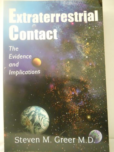 9780967323800: Extraterrestrial Contact: The Evidence and Implications