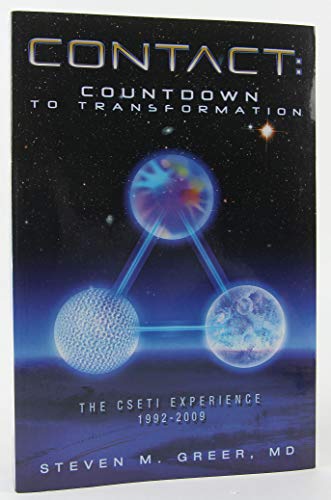 Stock image for Contact: Countdown to Transformation. The CSETI Experience - 1992-2009. for sale by Sara Armstrong - Books