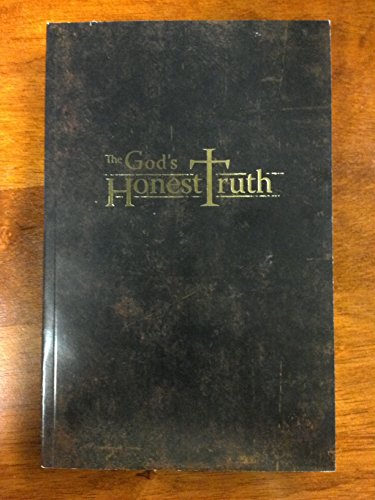 9780967325026: The God's Honest Truth