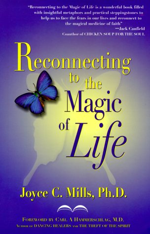 Stock image for Reconnecting to the Magic of Life for sale by -OnTimeBooks-