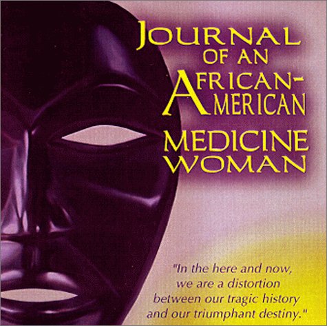 9780967329802: Journal Of An African American Medicine Woman