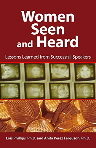 9780967330051: Women Seen and Heard: Lessons Learned from Successful Speakers