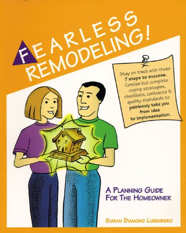 9780967338309: Fearless Remodeling!: A Planning Guide for the Homeowner