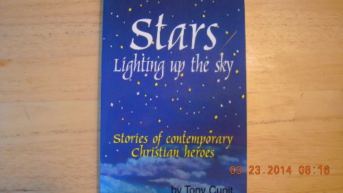 Beispielbild fr Stars Lighting up the Sky (Stories of Contemporary Christian Heros) zum Verkauf von Wonder Book
