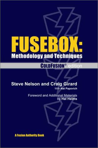 Beispielbild fr Fusebox : Methodology & Techniques, ColdFusion Edition zum Verkauf von Wonder Book