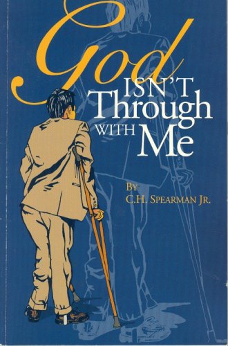 Stock image for God Isn't through with Me for sale by Z-A LLC