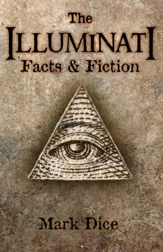 9780967346656: The Illuminati: Facts & Fiction