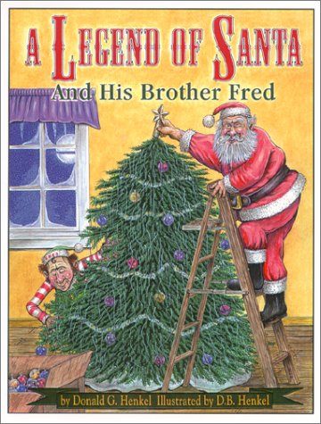 Beispielbild fr A Legend of Santa and His Brother Fred zum Verkauf von Better World Books