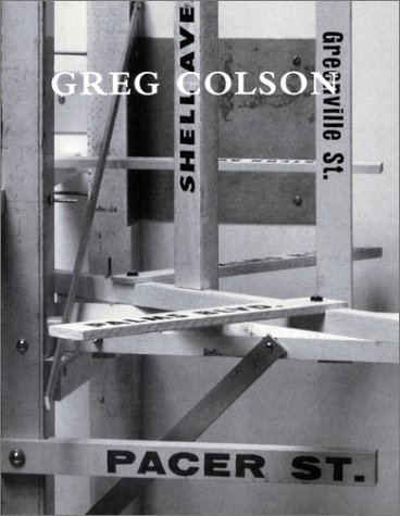 Beispielbild fr Greg Colson [exhibition: Sep. 9- Oct. 16, 1999; Griffin Contemporary] zum Verkauf von Books From California