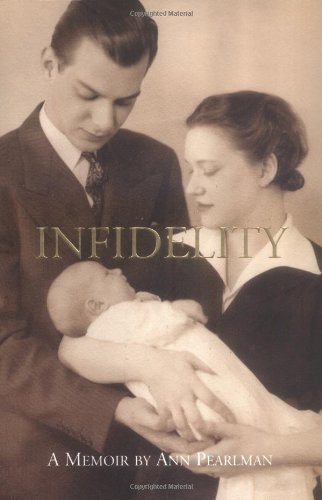 Imagen de archivo de Infidelity: A Memoir a la venta por More Than Words