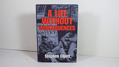 Beispielbild fr A Life Without Consequences zum Verkauf von Better World Books